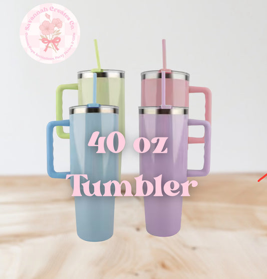40 oz Tumblers